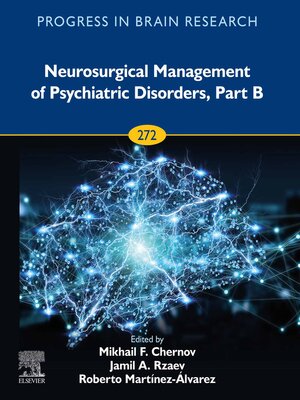 cover image of Neurosurgical Management of Psychiatric Disorders, Part B